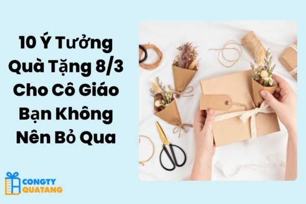 quà tặng 8/3 cho cô giáo