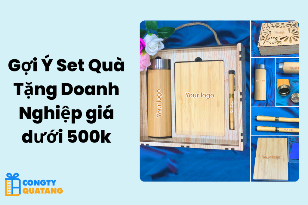 Gợi Ý Set Quà Tặng Doanh Nghiệp giá dưới 500k