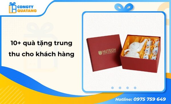 Gợi ý 10+ quà tặng trung thu cho khách hàng độc đáo, ý nghĩa nhất