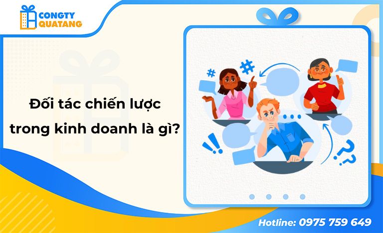 Đối tác kinh doanh là gì? Vai trò và cách xây dựng quan hệ bền vững