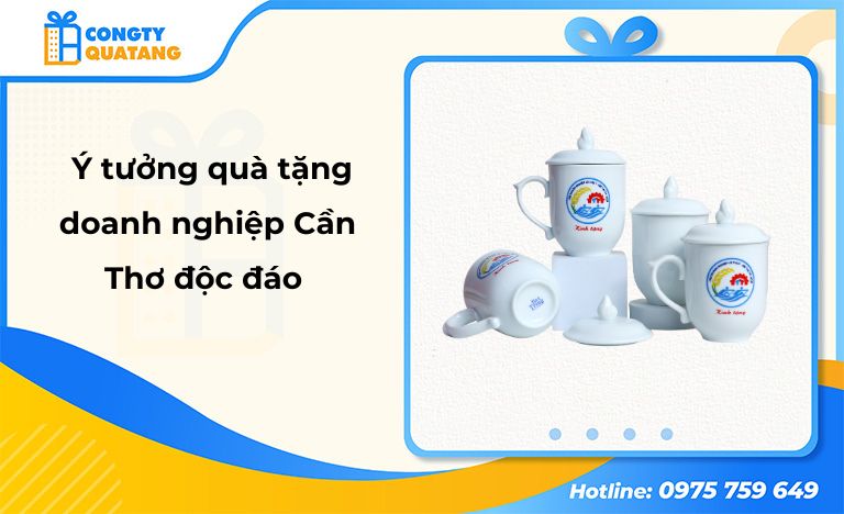 10+ ý tưởng quà tặng doanh nghiệp Cần Thơ độc đáo và sang trọng - Congtyquatang.com