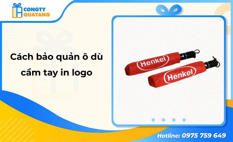 Cách bảo quản ô dù cầm tay in logo - Congtyquatang.com.vn