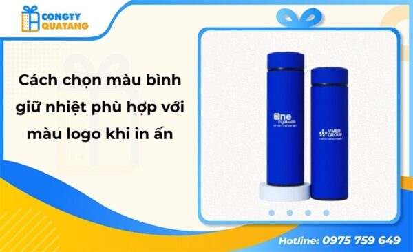 Hướng dẫn chọn màu bình giữ nhiệt phù hợp với màu logo khi in ấn - congtyquatang.com.vn