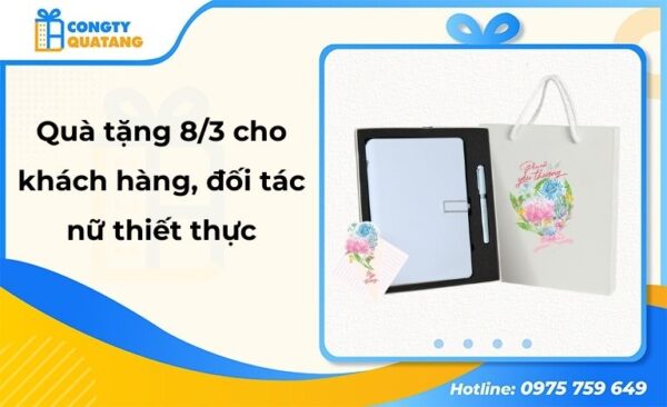 Gợi ý 10+ quà tặng 8/3 cho khách hàng, đối tác nữ độc đáo và thiết thực - congtyquatang.com.vn