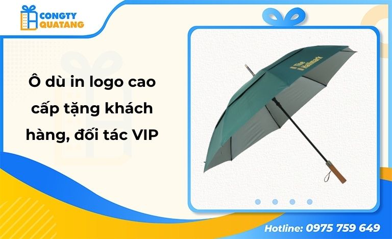 Ô dù in logo cao cấp tặng khách hàng, đối tác VIP nên chọn như thế nào? - congtyquatang.com.vn
