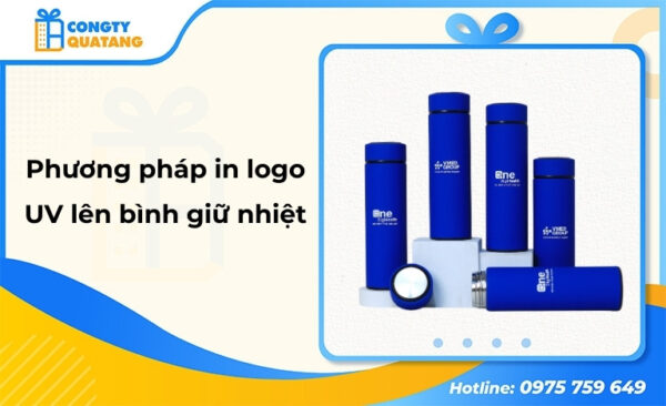 Phương pháp in logo UV lên bình giữ nhiệt quà tặng