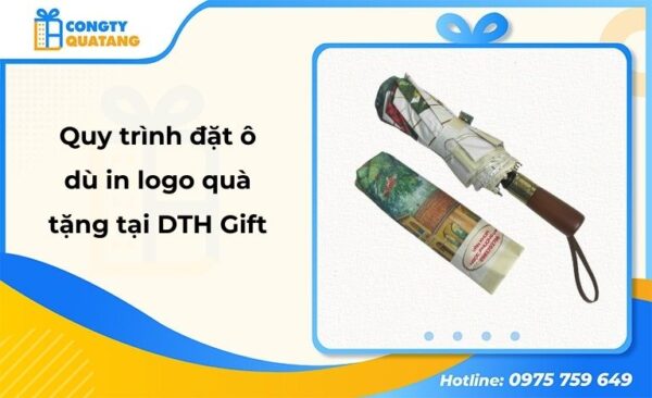 Quy trình đặt ô dù in logo quà tặng số lượng lớn tại DTH Gift - Congtyquatang.com.vn