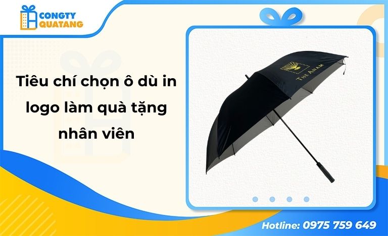 6 tiêu chí chọn ô dù in logo làm quà tặng nhân viên - Congtyquatang.com.vn