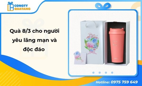 Top 10+ quà 8/3 cho người yêu lãng mạn và độc đáo nhất - congtyquatang.com.vn