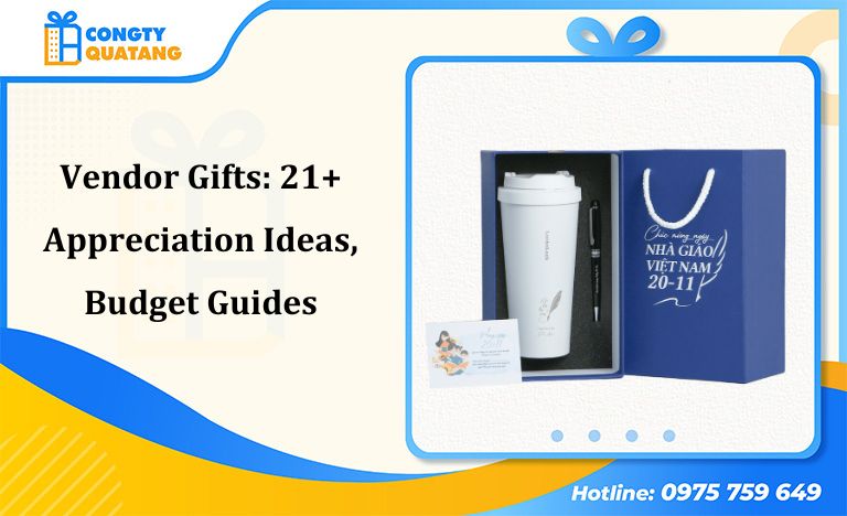 Vendor Gifts: 21+ Appreciation Ideas, Budget Guide and Buying Tips
